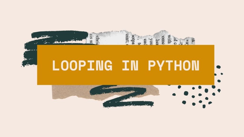 Looping in Python